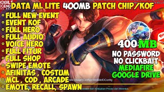 Data ML Lite Full Event 400mb Patch ChipKOF  ML Lite  Cara Mengatasi Lag Di ML [upl. by Nosduh687]