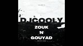 DJ COOLY  ZOUKNGOUYAD VOL 01 2023 [upl. by Ennaj]