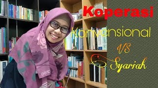 Perbedaan Koperasi Syariah dan Konvensional [upl. by Merv]