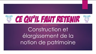 Ce quil faut retenir  Construction et élargissement de la notion de patrimoine [upl. by Ysnil136]