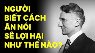 Một người biết cách ăn nói sẽ lợi hại như thế nào [upl. by Nnanaej]