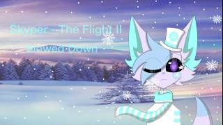 Skyper  The Flight II Slowed Down  Daycore [upl. by Nehepts838]