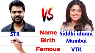 STR 🆚 Siddhi idnani englishcomparision biography venthuthaninthathukadu mallipoosnayanthara [upl. by Adiehsar]