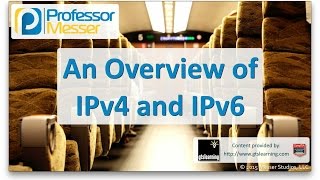 An Overview of IPv4 and IPv6  CompTIA A 220901  23 [upl. by Anerac]