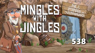 Mingles with Jingles Episode 538 [upl. by Feune]