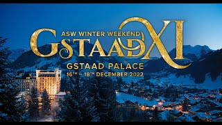 Gstaad XI ASMALLWORLD Winter Weekend 2022 [upl. by Vassell]