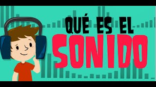 ¿Qué es el Sonido [upl. by Joly]