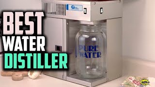 5 Best Water Distillers Reviews of 2021  Spring Reverse Osmosis and Distilled [upl. by Eitsirc]