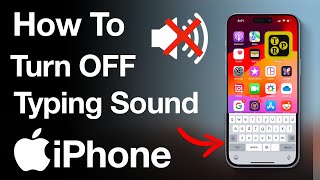 How to Turn Off Typing Sound on iPhone Turn Off iPhone Keyboard Typing Sound ✅ Latest Hack ✅ [upl. by Odlaumor]