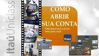 COMO ABRIR UMA CONTA ITAÚ UNICLASS 💳 VANTAGENS E DESVANTAGENS 💳 [upl. by Rombert]