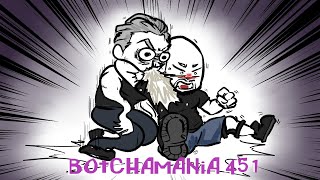 Botchamania 451 [upl. by Bowles776]