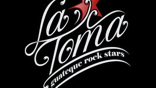 La Toma  Acá Hace Falta Rock and Roll [upl. by Rizika]