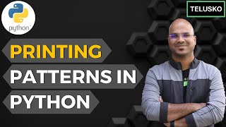 23 Python Tutorial for Beginners  Printing Patterns in Python [upl. by Weissman]