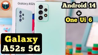 Galaxy A52s 5G One Ui 6 amp Android 14 Update  Galaxy A52s 5G New Update [upl. by Adley185]