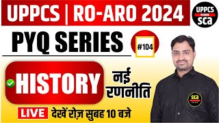 UPPCS  ROARO 2024  PYQ SERIES  HISTORY  COMPLETE CLASS  BY ANKUR SIR 104 [upl. by Leiruh358]