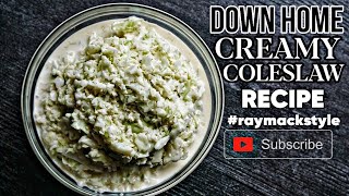 The Best CREAMY Coleslaw Recipe  This Recipe is So Delicious [upl. by Gorrono]