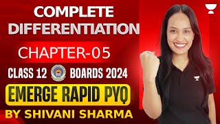 Most Important PYQs 🔥 Differentiation  Chapter 5  Class 12 Maths  Boards 2024  Shivani Maam [upl. by Ymarej]