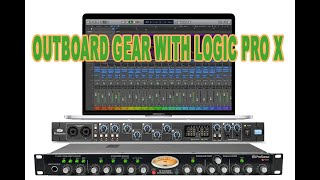 Using Analog Hardware With Logic Pro X  Focusrite Saffire Pro 40 amp Presonus Studio Channel [upl. by Ecnar]