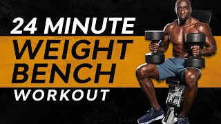 24 Minute Weight Bench Workout  Building Muscle After 40 [upl. by Gnay100]