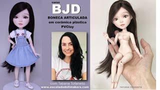 Curso boneca articulada BJD [upl. by Alitha54]