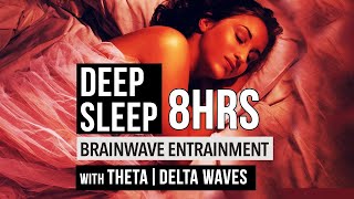 8 Hours THETA and DELTA Isochronic Tones For Deep Sleep  Brainwave Entrainment [upl. by Arrad746]