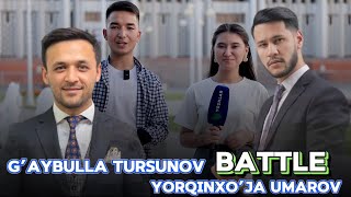 Yulduzli Battle G’aybulla Tursunov hamda Yorqinxo’ja Umarov  battle showbiznes yorqinxoja music [upl. by Ynnaj]