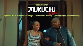 Gody Tennor  Mukuchu Remix Ft Breeder LW Mejja Maandy Sosatheprodigy Spoiler 4T3 amp Ranzscooby [upl. by Direj470]