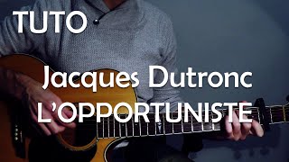 TUTO GUITARE FACILE en 5 minutes  Lopportuniste  Jacques Dutronc [upl. by Ettelloc]