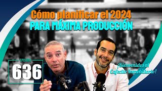 Como planificar el 2024 para maxima produccion ☕🏠 Cafecito Inmobiliario 636 [upl. by Viridis578]