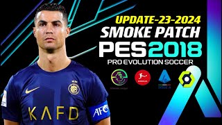 PES 2018  SMOKE PATCH V184 UPDATE 20232024 101723  PC [upl. by Alekram144]