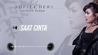 Novita Dewi  Saat Cinta [upl. by Mouldon]