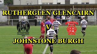 Rutherglen Glencairn v Johnstone Burgh 11th May 2024 [upl. by Anahs]