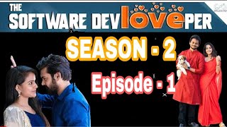 The Software DevLOVEper  season 2 episode 1 shanmuk jashwanth  Deepthi sunina [upl. by Zeus]