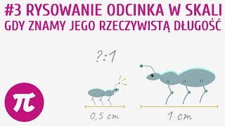 Rysowanie odcinka w skali gdy znamy jego rzeczywistą długość 3  Skala  wprowadzenie [upl. by Feeney]