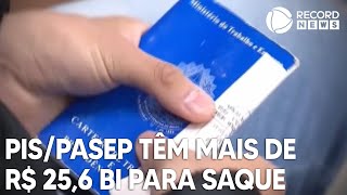 Abono salarial e cotas do PISPasep têm mais de R 256 bi para saque [upl. by Epner978]