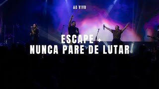 Escape  Nunca Pare de Lutar  Jadson Moreno  Ministração Ao Vivo [upl. by Harpp355]