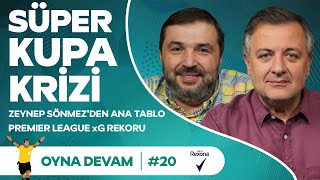 TFF Açıklaması Salah Rafael Nadal Zeynep Sönmez  Mehmet Demirkol amp Kaan Kural  Oyna Devam 20 [upl. by Hudnut]