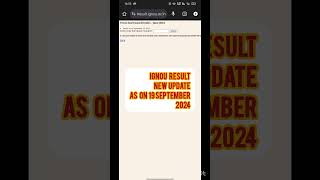 IGNOU New result Update as on 19 September 2024 ignouresultupdate ignou result newupdates [upl. by Saidee]