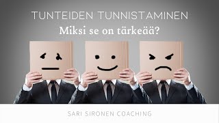 Tunteiden tunnistaminen  Miksi se on tärkeää [upl. by Esserac599]