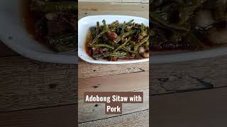 ADOBONG SITAW WITH PORK I FILIPINO FOOD [upl. by Nicoline376]