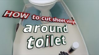 How to cut sheet vinyl around toilet [upl. by Halyahs]