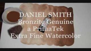 DANIEL SMITH Bronzite Genuine a PrimaTek Extra Fine Watercolor [upl. by Nnovahs]