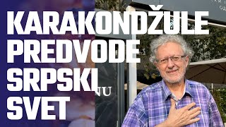 Velimir Abramović KARAKONDŽULE PREDVODE SRPSKI SVET [upl. by Helena849]