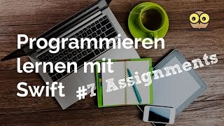 Programmieren lernen mit Swift 7 Werte zuweisen [upl. by Finella]