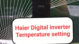 Haier Inverter Refrigerator Temperature setting Temperature setting inverter setting [upl. by Narra934]