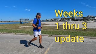 Half Marathon training weeks 1 thru 3 update [upl. by Lrae]