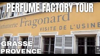 Parfumerie Fragonard  Grasse  Perfume factory tour [upl. by Robbins]