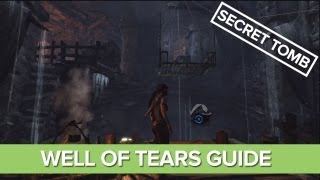 Tomb Raider Secret Tomb Guide Location  Shantytown Well of Tears Tomb 3 [upl. by Eilatan403]