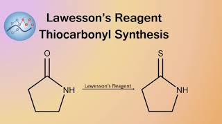 Lawesson’s Reagent Thiocarbonyl Synthesis Mechanism  Organic Chemistry [upl. by Hsiri]