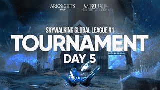 Skywalking Global League SGL 1  Preliminaries Day 5 [upl. by Nirtak716]